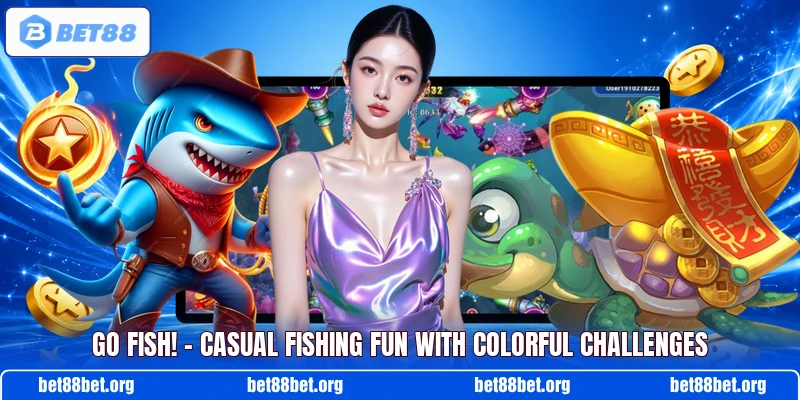 Go Fish! – Casual Fishing Fun With Colorful Challenges