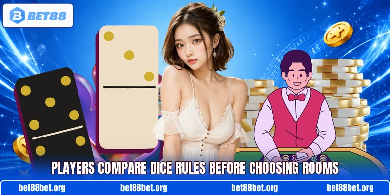 Players compare dice rules before choosing rooms