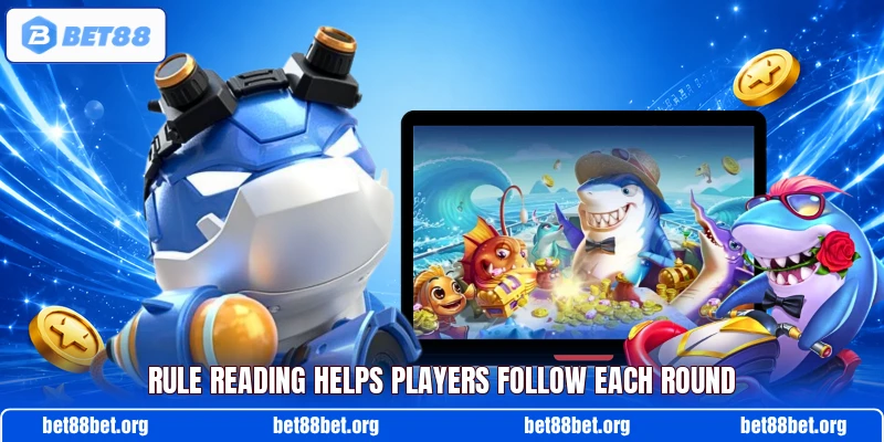 Rule reading helps players follow each round