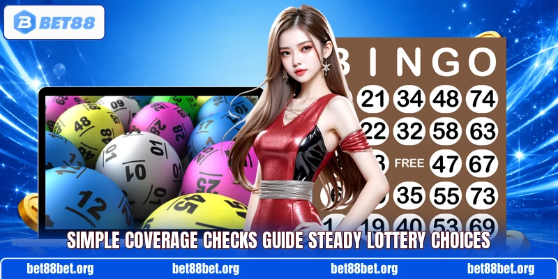Simple coverage checks guide steady lottery choices